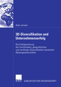 Cover: 3D-Diversifikation und Unternehmenserfolg - Deutscher Universit&auml;tsverlag