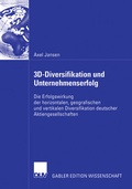 Cover: 3D-Diversifikation und Unternehmenserfolg - Deutscher Universit&auml;tsverlag