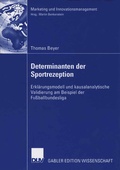 Cover: Determinanten der Sportrezeption - Deutscher Universit&auml;tsverlag