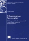 Cover: Determinanten der Sportrezeption - Deutscher Universit&auml;tsverlag
