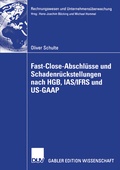 Cover: Fast Close-Abschl&uuml;sse und Schadenr&uuml;ckstellungen nach HGB, IAS/IFRS und US-GAAP - Deutscher Universit&auml;tsverlag