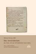 Cover: Das Versicularium des Codex 381 der Stiftsbibliothek St. Gallen - EOS Verlag
