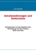 Bild: Astralwanderungen und Seelenreisen - BoD - Books on Demand
