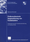 Cover: Pr&auml;ferenzbasierte Segmentierung von Fondsk&auml;ufern - Deutscher Universit&auml;tsverlag