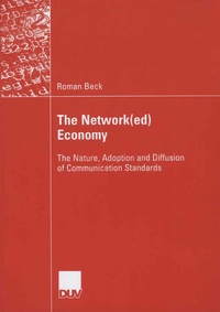 Enlarge image Cover: The Network(ed) Economy - Deutscher Universitätsverlag
