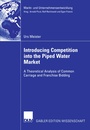Bild: Introducing Competition into the Piped Water Market - Deutscher Universit&auml;tsverlag