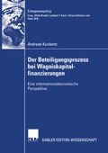 Cover: Der Beteiligungsprozess bei Wagniskapitalfinanzierungen - Deutscher Universit&auml;tsverlag