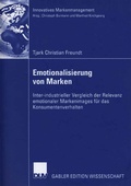 Cover: Emotionalisierung von Marken - Deutscher Universit&auml;tsverlag