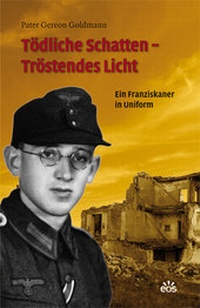 Abbildung von: Tödliche Schatten - Tröstendes Licht - EOS Verlag
