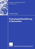 Cover: Technologiefr&uuml;haufkl&auml;rung in Netzwerken - Deutscher Universit&auml;tsverlag