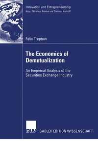 Enlarge image Cover: The Economics of Demutualization - Deutscher Universitätsverlag