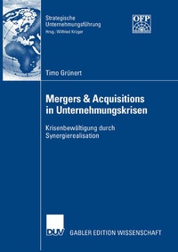 Abbildung von: Mergers & Acquisitions in Unternehmungskrisen - Deutscher Universitätsverlag