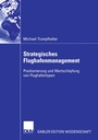Bild: Strategisches Flughafenmanagement - Deutscher Universit&auml;tsverlag