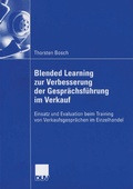 Abbildung von: Blended Learning zur Verbesserung der Gesprächsführung im Verkauf - Deutscher Universitätsverlag
