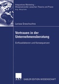 Cover: Vertrauen in der Unternehmensberatung - Deutscher Universit&auml;tsverlag