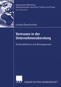 Cover: Vertrauen in der Unternehmensberatung - Deutscher Universit&auml;tsverlag
