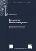 Cover: Integratives Medienmanagement - Deutscher Universit&auml;tsverlag