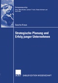 Cover: Strategische Planung und Erfolg junger Unternehmen - Deutscher Universit&auml;tsverlag
