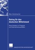 Cover: Bankinterne Rating-Systeme basierend auf Bilanz- und GuV-Daten f&uuml;r deutsche mittelst&auml;ndische Unternehmen - Deutscher Universit&auml;tsverlag