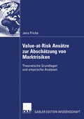 Cover: Value-at-Risk Ans&auml;tze zur Absch&auml;tzung von Marktrisiken - Deutscher Universit&auml;tsverlag