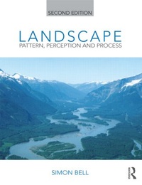 Enlarge image Cover: Landscape: Pattern, Perception and Process - Routledge