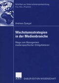 Cover: Wachstumsstrategien in der Medienbranche - Deutscher Universit&auml;tsverlag