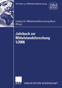 Abbildung von: Jahrbuch zur Mittelstandsforschung 1/2006 - Deutscher Universitätsverlag