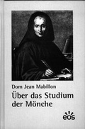 Cover: &Uuml;ber das Studium der M&ouml;nche - EOS Verlag