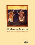 Cover: Hrabanus Maurus - Profil eines europ&auml;ischen Gelehrten - EOS Verlag