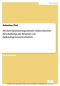 Cover: Prozessoptimierung mittels elektronischer Beschaffung am Beispiel von Einkaufsgenossenschaften - diplom.de