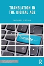 Cover: Translation in the Digital Age - Routledge