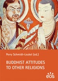 Cover: Buddhist Attitudes to Other Religions - EOS Verlag