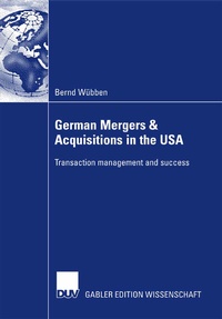 Abbildung von: German Mergers & Acquisitions in the USA - Deutscher Universitätsverlag