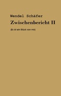Cover: Zwischenbericht 2 - BoD - Books on Demand