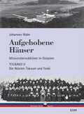 Cover: Aufgehobene H&auml;user. Missionsbenediktiner in Ostasien. Teilband 2: Die Abteien Tokwon und Yenki - EOS Verlag