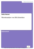 Cover: Waveletanalyse von EEG-Zeitreihen - diplom.de