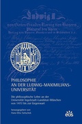 Cover: Philosophie an der Ludwig-Maximilians-Universit&auml;t - EOS Verlag