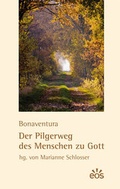 Cover: Der Pilgerweg des Menschen zu Gott - EOS Verlag