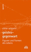 Cover: Geistesgegenwart - EOS Verlag