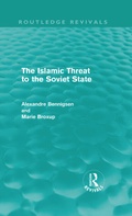 Cover: The Islamic Threat to the Soviet State (Routledge Revivals) - Routledge