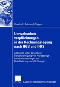 Cover: Umweltschutzverpflichtungen in der Rechnungslegung nach HGB und IFRS - Deutscher Universit&auml;tsverlag