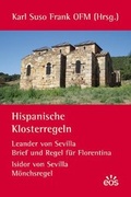 Cover: Hispanische Klosterregeln - EOS Verlag
