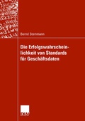 Bild: Die Erfolgswahrscheinlichkeit von Standards f&uuml;r Gesch&auml;ftsdaten - Deutscher Universit&auml;tsverlag