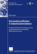 Cover: Servicediversifikation in Industrieunternehmen - Deutscher Universit&auml;tsverlag