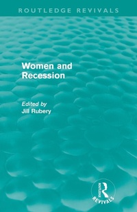 Enlarge image Cover: Women and Recession (Routledge Revivals) - Routledge