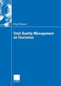 Abbildung von: Total Quality Management im Tourismus - Deutscher Universitätsverlag