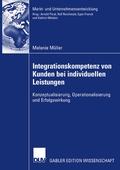 Cover: Integrationskompetenz von Kunden bei individuellen Leistungen - Deutscher Universit&auml;tsverlag