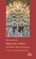 Cover: Bonaventura: Baum des Lebens - Geistliche Betrachtungen - EOS Verlag