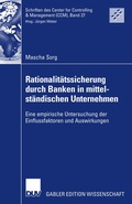 Cover: Rationalit&auml;tssicherung durch Banken in mittelst&auml;ndischen Unternehmen - Deutscher Universit&auml;tsverlag