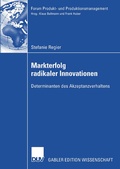 Cover: Markterfolg radikaler Innovationen - Deutscher Universit&auml;tsverlag